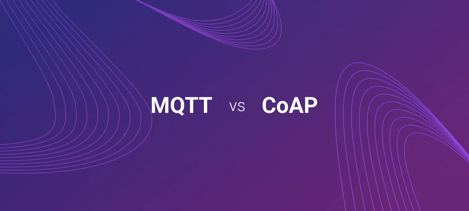 MQTT 与 CoAP：物联网常见连接协议的对比分析