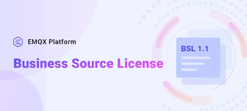 EMQX's Next Chapter: Adopting Business Source License to Accelerate "MQTT + AI" Innovation