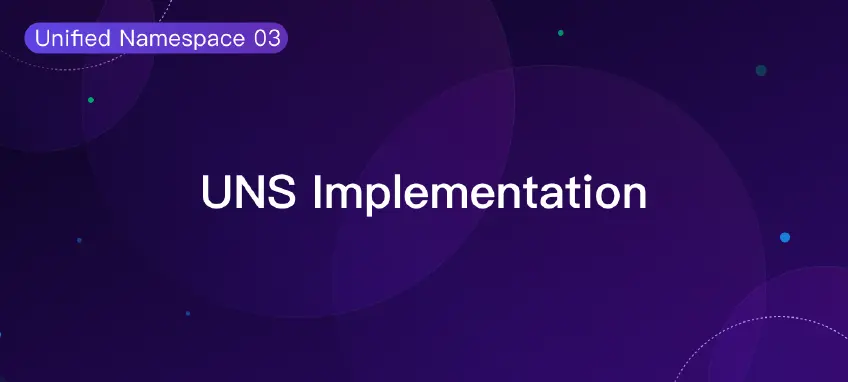 Implementing Unified Namespace Using EMQX and Neuron