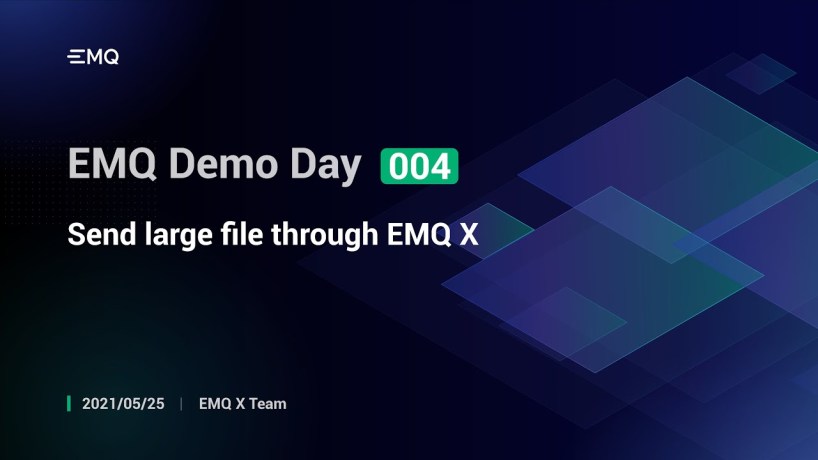 Send large file through EMQX MQTT Broker