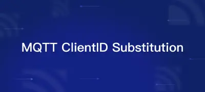 Securing Your MQTT-Based Applications with NGINX Plus's Client ID Substitution and EMQX Enterprise