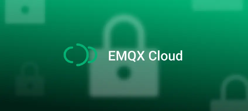 使用 EMQX Cloud 实现物联网设备一机一密验证