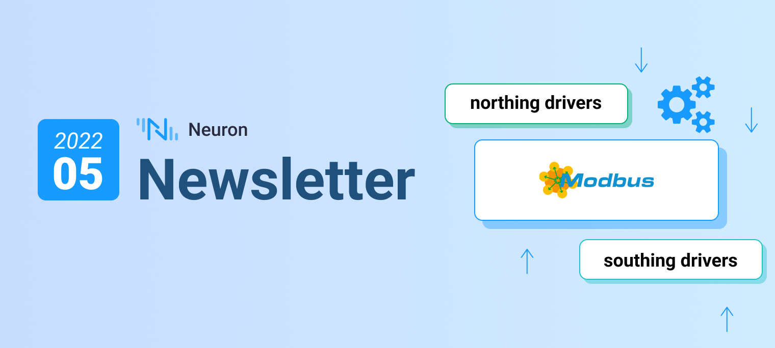 Neuron Newsletter 2022-05｜Added 2 new southing drivers and 1 northing application