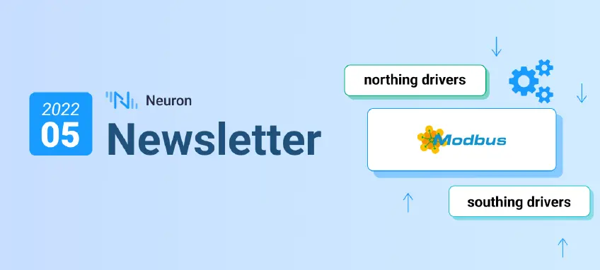 Neuron Newsletter 2022-05｜Added 2 new southing drivers and 1 northing application