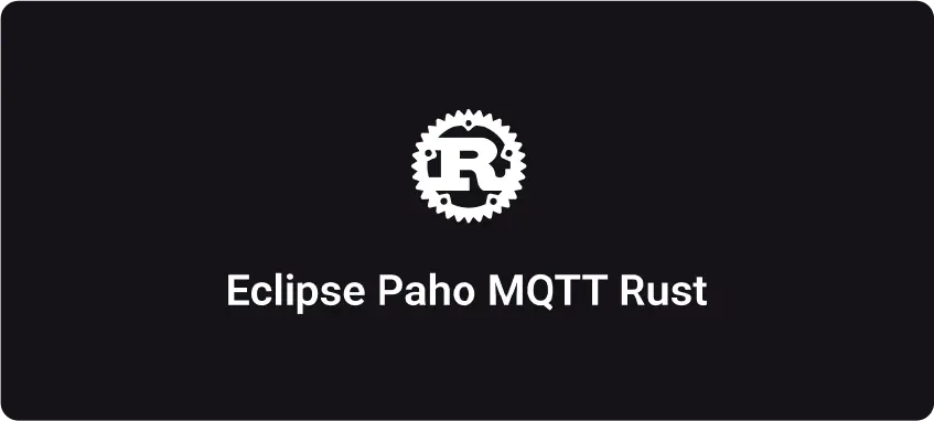 Eclipse Paho MQTT Rust